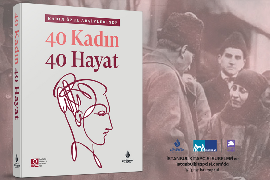 40 KADIN 40 HAYAT